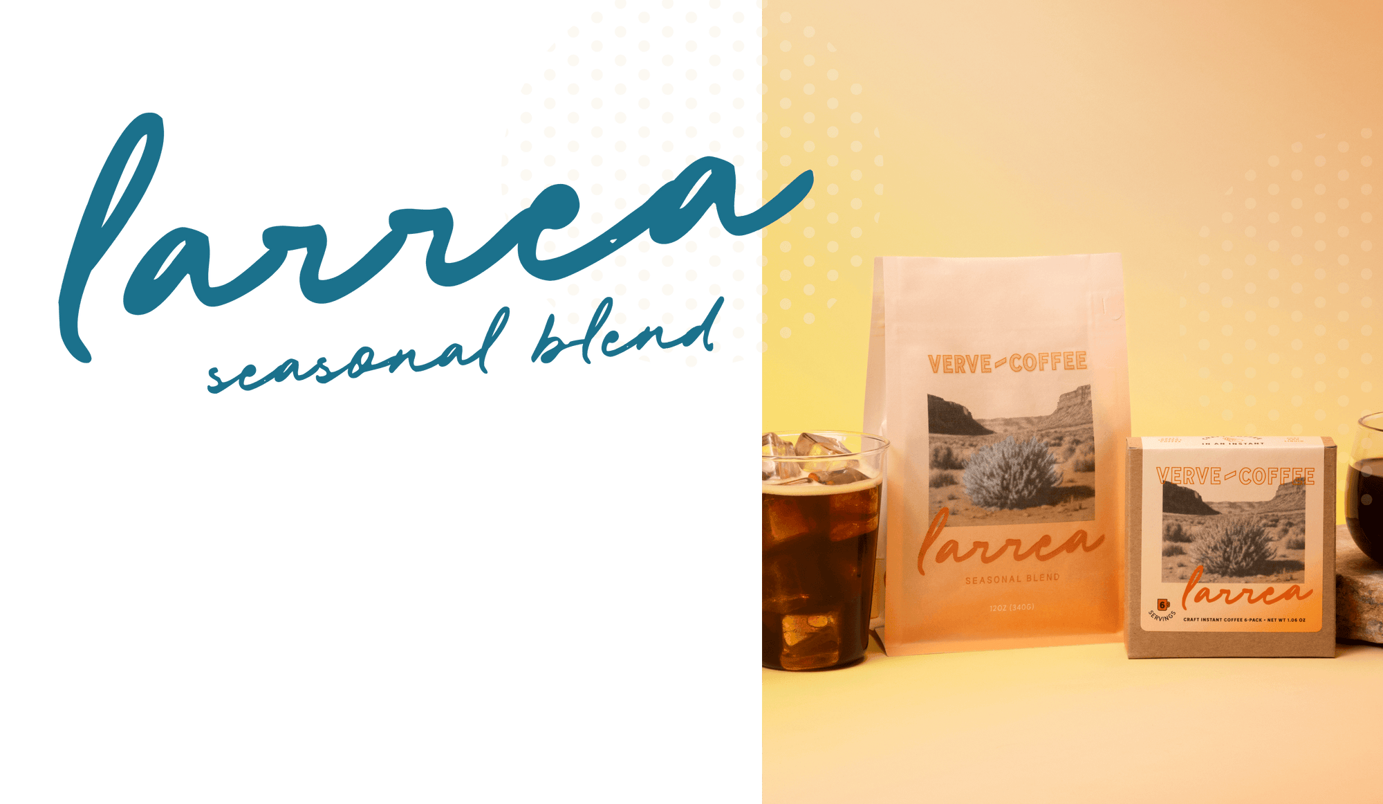 Verve Coffee Roasters - Larrea 2025 - Larrea Seasonal Blend